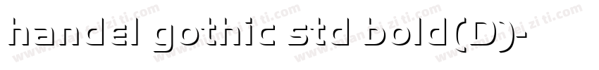 handel gothic std bold(D)字体转换